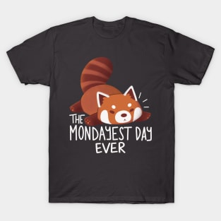 The Mondayest Day Ever T-Shirt